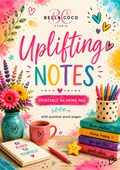 Uplifting Notes – Printable A4 Memo Pad